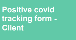 Positive covid tracking form - Client