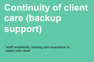 Continuity of client care (backup support)