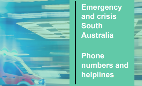 Emergency and crisis South Australia Phone numbers and helplines