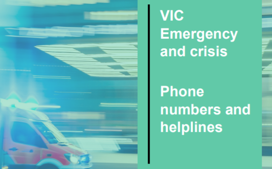 VIC Emergency and crisis Phone numbers and helplines